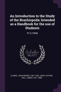 An Introduction to the Study of the Brachiopoda