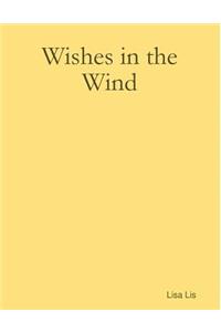 Wishes in the Wind