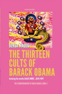 Thirteen Cults of Barack Obama