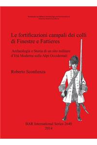 fortificazioni campali dei colli di Finestre e Fattieres