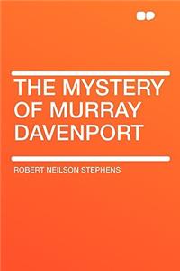 The Mystery of Murray Davenport