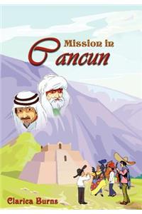 Mission in Cancun