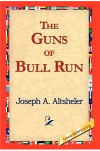 The Guns of Bull Run