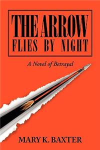 Arrow Flies by Night