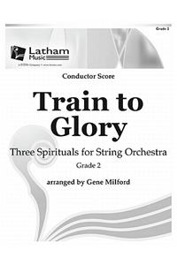 Train to Glory