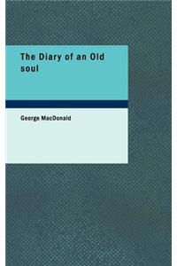 The Diary of an Old Soul