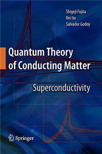 Quantum Theory of Conducting Matter