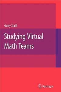 Studying Virtual Math Teams