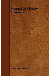 Manual Of Library Economy