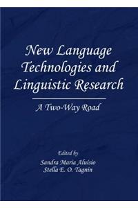 New Language Technologies and Linguistic Research