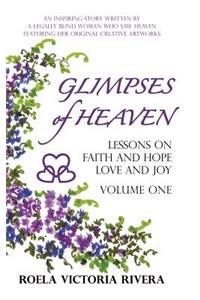 Glimpses of Heaven