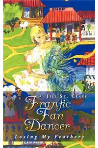 Frantic Fan Dancer