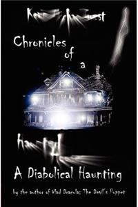 Chronicles of a Haunted House