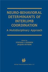 Neuro-Behavioral Determinants of Interlimb Coordination