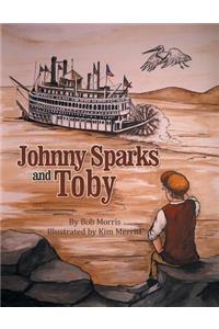 Johnny Sparks and Toby