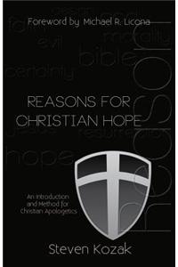 Reasons for Christian Hope: Reasons for Our Hope