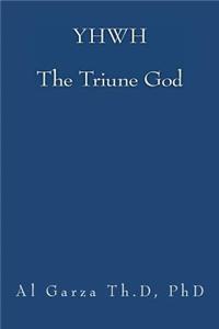 Yhwh the Triune God