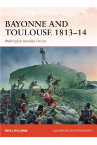 Bayonne and Toulouse 1813–14