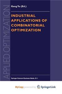 Industrial Applications of Combinatorial Optimization