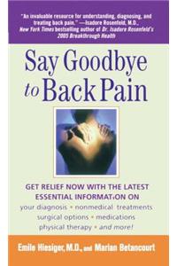 Say Goodbye to Back Pain