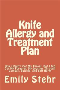 Knife Allergy and Treatment Plan