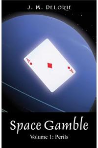 Space Gamble - Volume 1