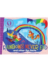 Rainbows Never End