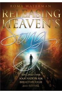Releasing Heaven's Song
