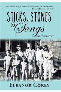 Sticks, Stones & Songs