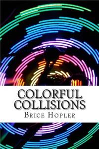 Colorful Collisions