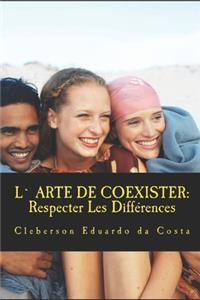 L` Arte De Coexister