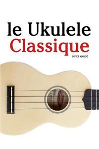 Le Ukulele Classique