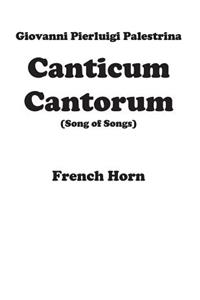 Canticum Cantorum - brass quintet - Horn