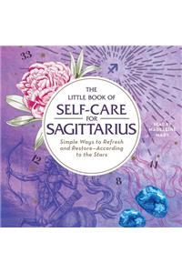 Little Book of Self-Care for Sagittarius