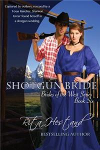 Shotgun Bride: Book Six of the Brides of the West Series