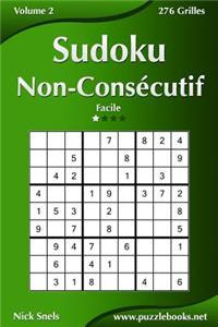 Sudoku Non-Consécutif - Facile - Volume 2 - 276 Grilles
