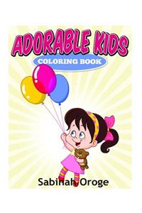 Adorable Kids Coloring Book