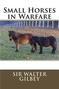 Small Horses in Warfare