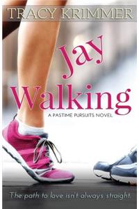 Jay Walking