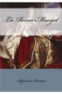 La Reina Margot