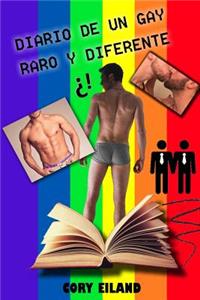 Diario de un gay raro y diferente