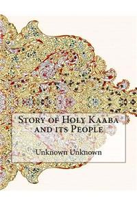 Story of Holy Kaaba and its People