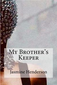 My Brother's Keeper