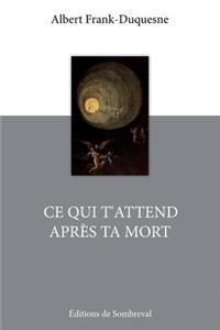 Ce qui t'attend après ta mort