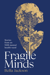 Fragile Minds