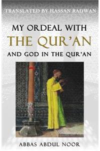 My Ordeal with the Qur'an and God in the Qur'an