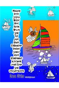 Malbuch Boote Segeln Wasser Meer Ozean Wellen Spaß für jeder Kinder Erwachsene Rentner Schule Arbeit Krankenhaus Altersheim leicht Ebene Spaß von Surrealisten Grace Divine