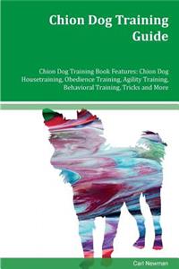 Chion Dog Training Guide Chion Dog Training Book Features