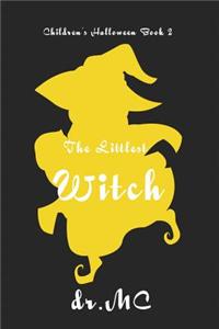 Children's Halloween 2: The Littlest Witch