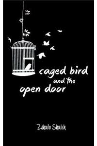 Caged Bird and the Open Door